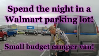 SPEND THE NIGHT IN A WALMART PARKING LOT! #jenniferlovehewitt #vanlife #walmart #walmartparkinglot