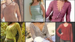 Very stylish and comfortable top trending crochet tops / blouse / shirts latest pattern design