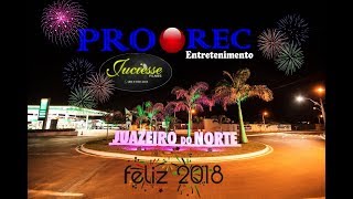 ProRec Entretenimento & Juciesse Filmes | Feliz 2018!