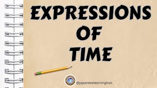 EXPRESSIONS OF TIME