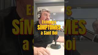 🤢🤮 Estranys símptomes als ciutadans de Sant Boi 💊🌡️