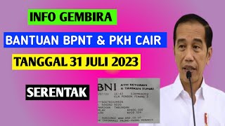 Bantuan pkh dan bpnt cair bulan Juli 2023