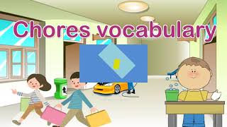 Learn about household chores in English