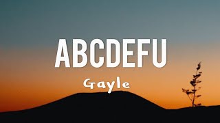 ABCDEFU - Gayle (lyrics)