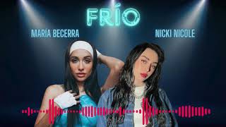 FRÍO - Nicki Nicole, María Becerra (Official IA Music)