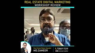 Real Estate Digital Marketing Workshop Review 32 | Zameer - Digital Speaker | Business Coach