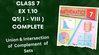 Class 7  Ex 1.10 Q1 ( i - viii ) | Union & Intersection of Complement  two Sets