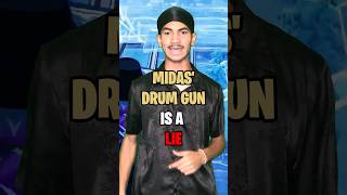 Midas’ Drum Gun is a LIE