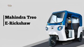 Mahindra Treo Electric Passenger Rickshaw||  Price ||Range || Specs