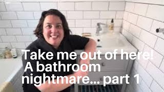 Bathroom Vlog | A nightmare renovation, #renovation, #bathroomrenovation, #nowwhay