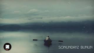 Sad type beat - Sonundayız Bunun