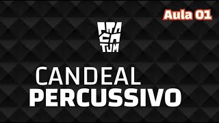 Candeal Percussivo Aula 1 - Ritmo Referência: Kabila