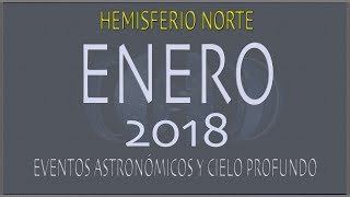 CIELO DE ENERO 2018. HEMISFERIO NORTE