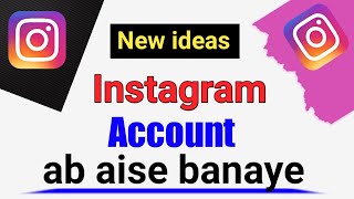 new ideas instgram id create | how to create instagram id/ac