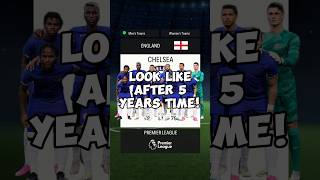 What will the Chelsea squad look like after 5 years time? FC 24