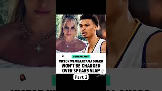 Another eyewitness gives detail of Britney being slapped pt2 #ytshorts #victorwembanyama #britney