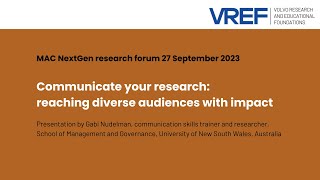 Communicate your research: reaching diverse audiences with impact. Presentation by Gabi Nudelman.