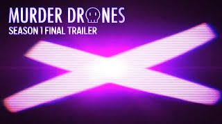 MURDER DRONES: Season 1 - Final Trailer (CONCEPT) | WesleyTRV