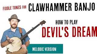 Devil's Dream - Melodic Clawhammer Lesson