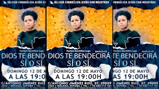 Pastora Geraldine Lugo | Dios te Bendecirá Sí o Sí.