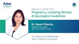 COVID-19 in Pregnancy, Lactating Women & Vaccination Guidelines