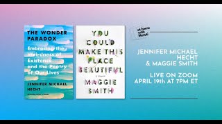 At Home with Literati: Jennifer Michael Hecht & Maggie Smith