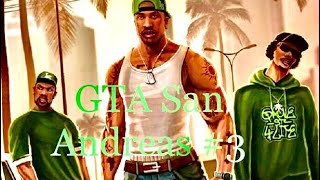 GTA San Andreas #3