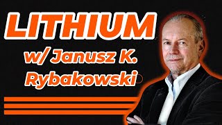 LET'S TALK LITHIUM - Ft. Dr. Janusz K. Rybakowski