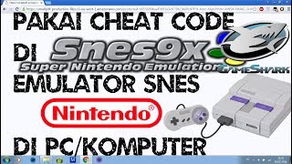 Cara Pakai/Pasang Cheat Code di Snes9x Emulator SNES Nintendo di PC/Komputer