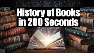 History of Books in 200 seconds | World Book Day