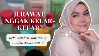 Buat yang Masih Bingung Sama Skincare dan Jerawat Pt.2