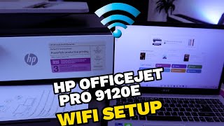 How To Do WIFI Setup HP Officejet Pro 9120E All In One Printer  With a Computer, Print Test Page!