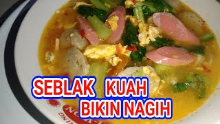 Cara Bikin Seblak Kuah