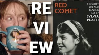 Red Comet: Sylvia Plath Biography by Heather Clark | Review with Plath/Hughes Marriage Discussion