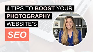 4 Tips To Boost Your Photography Website’s SEO