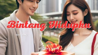 Lagu Romantis Yang Paling Dicari 2024 ♥️ Lagu Bintang Hidupku No Copyright