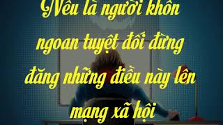 Nếu là người khôn ngoan tuyệt đối đừng đăng những điều này lên mạng xã hội - Những Câu Nói Hay