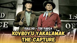 Kovboy’u Yakalamak – 1947 The Capture | Kovboy ve Western Filmleri