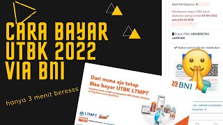 CARA BAYAR UTBK VIA BANK BNI || UTBK 2022 || BANK BNI