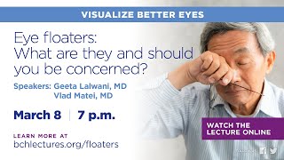 BCH Lecture: Treating Eye Floaters Mar-22