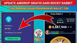 TUTOR CARA CEPAT MENARIK PENGHASILAN DI ROCKY RABBIT KE TON WALLET | CARA WD ROCKY RABBIT AIRDROP