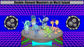 Mech Island - Double Elementals