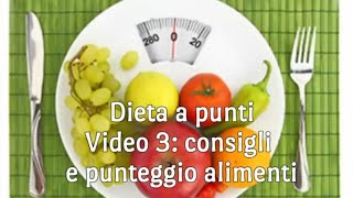 #dietaapunti Dieta a punti (video 3) consigli e punteggio alimenti