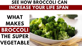 What Makes Broccoli Super Vegetable | Broccoli Hidden Health Benefits | Healthcare Remedy