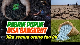 Pupuk organik atau pupuk kimia, mana yang terbaik ?