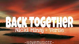 Nicki Minaj - Back Together [Verse - Lyrics]