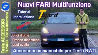 TLYARD - Nuovi Fari Multifunzione per Tesla Model 3/Y immancabili su RWD