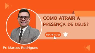 O QUE CHAMA A ATENÇÃO DE DEUS ? (@prmarcosrodriguesoficial4073 )