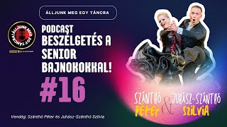 Beszélgetés a Senior Bajnokokkal! @Alljunkmegegytancra #tancospodcast #podcast