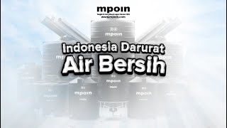 Indonesia Darurat Air Bersih!